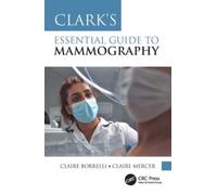Clark's Essential Guide to Mammography
