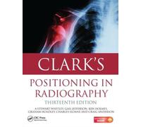 Clark's Positioning in Radiography 13E