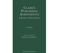 Clark's Publishing Agreements: A Book of Precedents