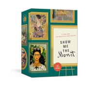 Clarkson Potter Show Me the Monet: A Card Game for Wheelers and (Art) Dealers