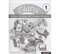 ¡Claro! 1 Grammar Vocabulary and Translation Workbook (Pack of 8)