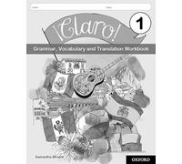 Oxford University Press – ¡Claro! 1 Grammar, Vocabulary & Translation Workbook – Pack of 8