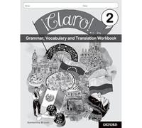 ¡Claro! 2 Grammar, Vocabulary and Translation Workbook (Pack of 8)