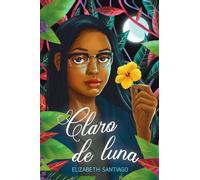 Claro de luna/ The Moonlit Vine