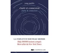 Clarté et connexion - clarity & connection