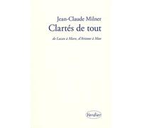 Clartés de tout: De Lacan à Marx, d'Aristote à Mao