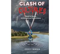 Clash of Cultures: Third in Series - The Aftermath and The Recruitment (Clash of Cultures Series)