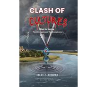 Clash of Cultures: Third in Series - The Aftermath and The Recruitment (Clash of Cultures Series)