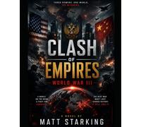 CLASH OF EMPIRES: WORLD WAR III