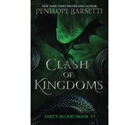 Clash of Kingdoms (Dirty Blood)