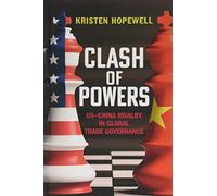 Clash of Powers: US-China Rivalry in Global Trade Governance