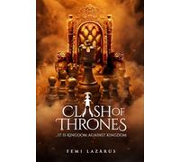 Clash of Thrones: It is Kingdom against Kingdom