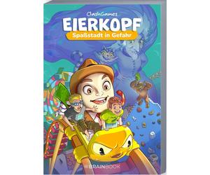 ClashGames B.B.Scharp Spaßstadt in Gefahr: Eierkopf (Paperback)