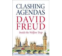 Clashing Agendas : Inside the Welfare Trap