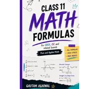 Class 11 Math Formulas: For CBSE, ISC and related boards Pure and Applied Math (School Math Formula Books)
