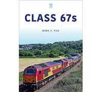 Class 67s (Britain's Railways Series)