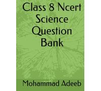 Class 8 Ncert Science Question Bank