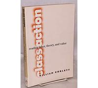 Class Action: Reading Labor, Theory and Value (Contestations S.)