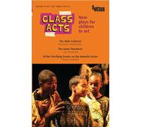 Class Acts: New Plays for Children to Act (Oberon Plays for Young People)