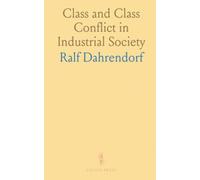 Class and Class Conflict in Industrial Society