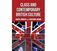 Class and Contemporary British Culture