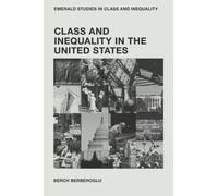 Class and Inequality in the United States