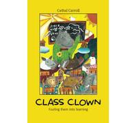Class Clown: Fooling them into learning