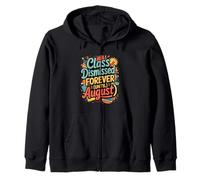 Class Dismissed forever, until August, funny summer design Zip Hoodie