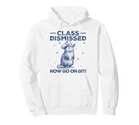 Class Dismissed Now Go On Git Funny Possum Last Day School Pullover Hoodie