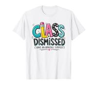 Class Dismissed Summer Vacation Student Teacher T-Shirt