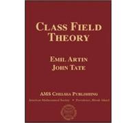 Class Field Theory (AMS Chelsea Publishing)