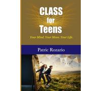 CLASS for Teens: Your Mind. Your Move. Your Life.
