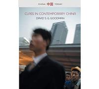 Class in Contemporary China (China Today)