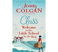 Class : "Just like Malory Towers for grown ups"