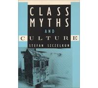 Class Myths and Culture