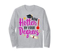 Class of 2022 Four Degrees Hotter Graduation Day Master Grad Long Sleeve T-Shirt