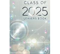 CLASS OF 2025: LEAVERS BOOK