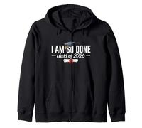 class of 2026 i am so done graduation for women men graduate Zip Hoodie