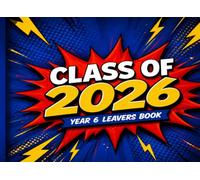Class of 2026: Primary School Graduation Memory Book with Message Prompts, Teacher Log & Photo Frames - Keepsake Signing Journal for Classmates & Friends (Next Chapter Collection)