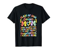 Class of 2026 Senior Mom Proud Raised Their Inspiration T-Shirt