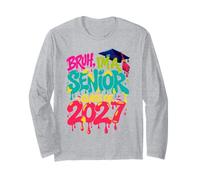 Class of 2027 Senior Bruh I'm Graduating ice drip Graduate Long Sleeve T-Shirt