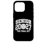 Class of 2027 Senior Volleyball Night The Final Set Case for iPhone 16 Pro