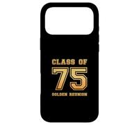 Class of 75 1975 class reunion 50th Golden reunion slogan Case for iPhone 17 Pro Max