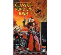 CLASS OF NUKE EM HIGH - Hardbox Limited to Just 222 =