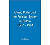 Class Party and the Political System (Historical Association Studies)