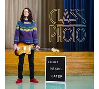 Class Photo – Light Years Later – Vinyl – The Orchard