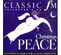 Classc fm Christmas Peace By Various (Composer) (0001-01-01)