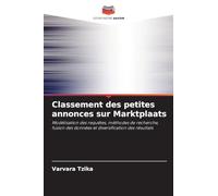 Classement des petites annonces sur Marktplaats: Modélisation des requêtes, méthodes de recherche, fusion des données et diversification des résultats
