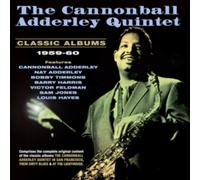 Adderley, Cannonball -Quintet- - Classic Albums 1959