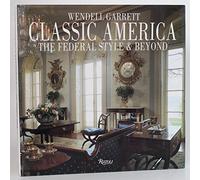 Classic America: The Federal Period and Beyond